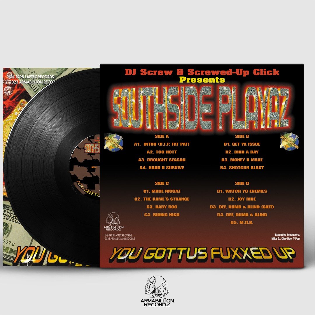 DJ Screw & Screwed-Up Click Presents Southside Playaz – You Gottus Fuxxed Up